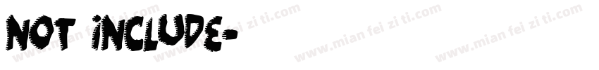 not include字体转换